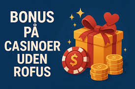 Oplev Fordelene ved Dansk Casino Uden ROFUS